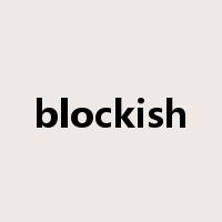 blockish是什么意思