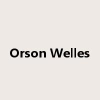 Orson Welles是什么意思
