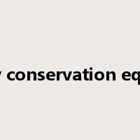 energy conservation equation是什么意思