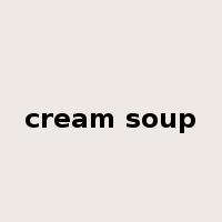 cream soup是什么意思