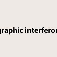 holographic interferometry是什么意思