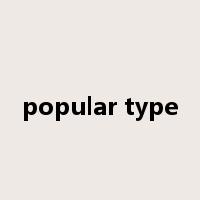 popular type是什么意思