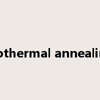 isothermal annealing是什么意思