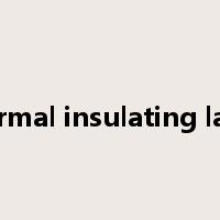 thermal insulating layer是什么意思