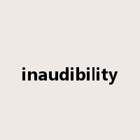 inaudibility是什么意思