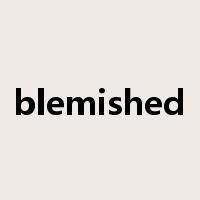 blemished是什么意思