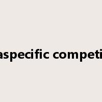 intraspecific competition是什么意思