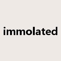 immolated是什么意思
