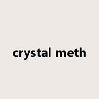 crystal meth是什么意思