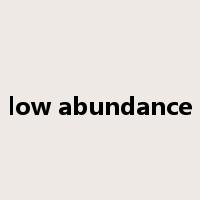 low abundance是什么意思