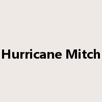 Hurricane Mitch是什么意思