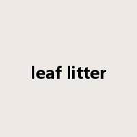 leaf litter是什么意思