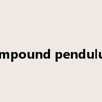 compound pendulum是什么意思