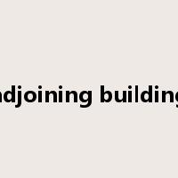 adjoining building是什么意思