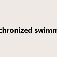 synchronized swimming是什么意思