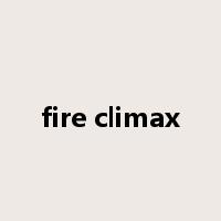 fire climax是什么意思
