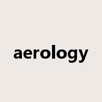 aerology是什么意思