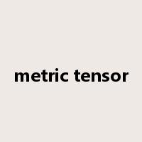 metric tensor是什么意思