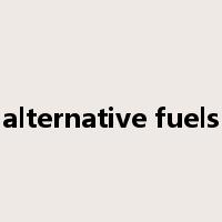 alternative fuels是什么意思