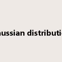 Gaussian distribution是什么意思