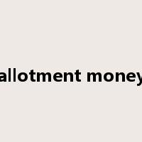 allotment money是什么意思