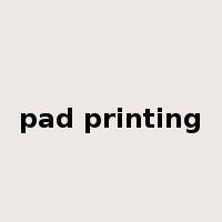 pad printing是什么意思