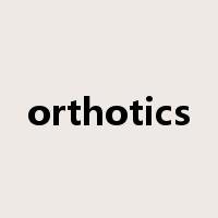 orthotics是什么意思