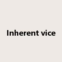 Inherent vice是什么意思