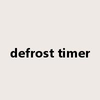 defrost timer是什么意思
