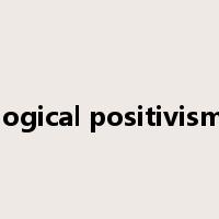 logical positivism是什么意思