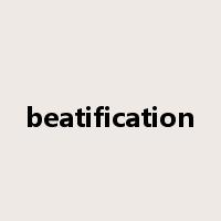 beatification是什么意思