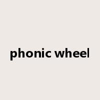 phonic wheel是什么意思