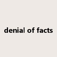 denial of facts是什么意思