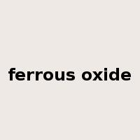 ferrous oxide是什么意思