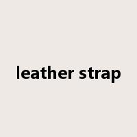 leather strap是什么意思