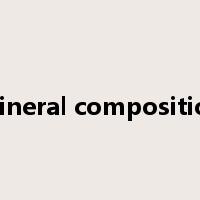 mineral composition是什么意思