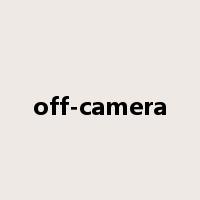 off-camera是什么意思