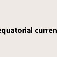 equatorial current是什么意思