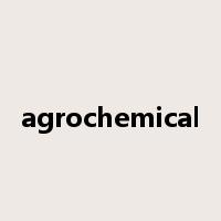 agrochemical是什么意思