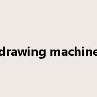 drawing machine是什么意思