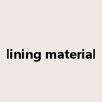 lining material是什么意思