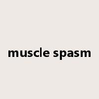 muscle spasm是什么意思