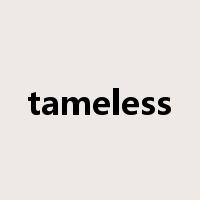 tameless是什么意思