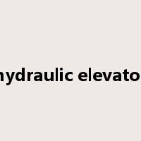 hydraulic elevator是什么意思