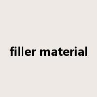 filler material是什么意思