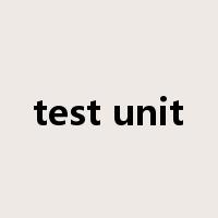 test unit是什么意思