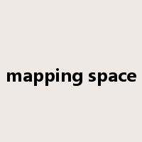 mapping space是什么意思
