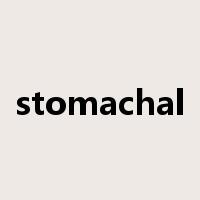 stomachal是什么意思