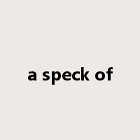 a speck of是什么意思