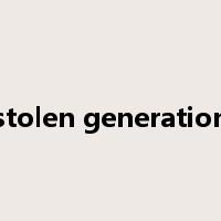 stolen generation是什么意思